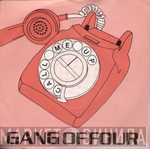 Gang Of Four  - Call Me Up