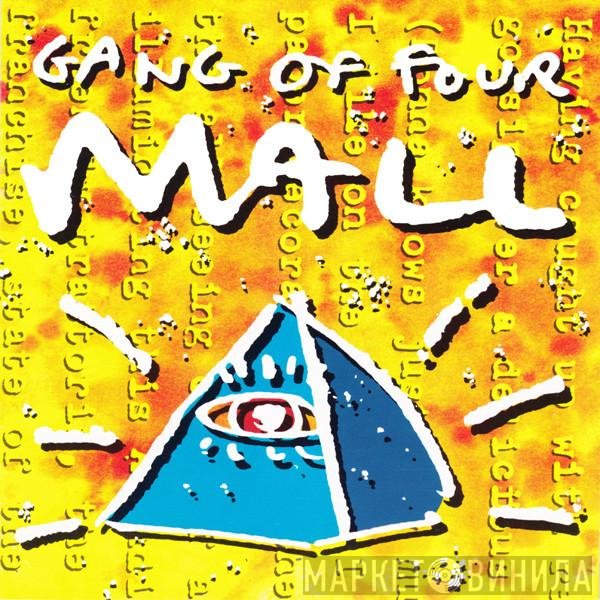 Gang Of Four  - Mall