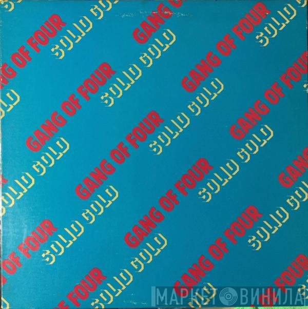 Gang Of Four  - Solid Gold