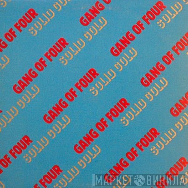 Gang Of Four  - Solid Gold