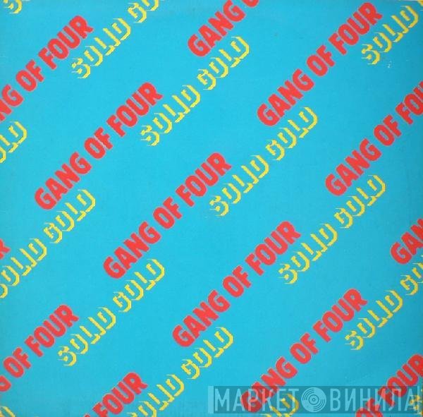 Gang Of Four  - Solid Gold