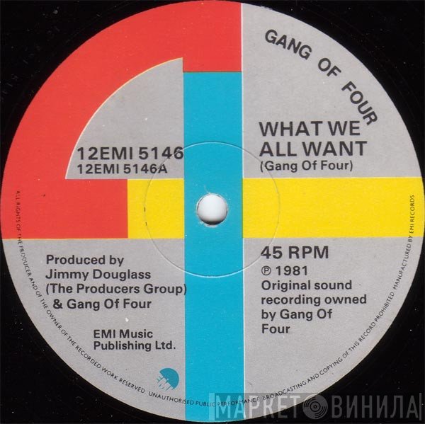 Gang Of Four - What We All Want