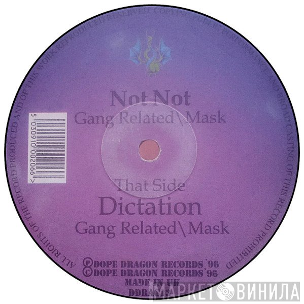 Gang Related & Mask - Dictation