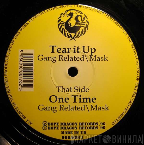 Gang Related & Mask - Tear It Up