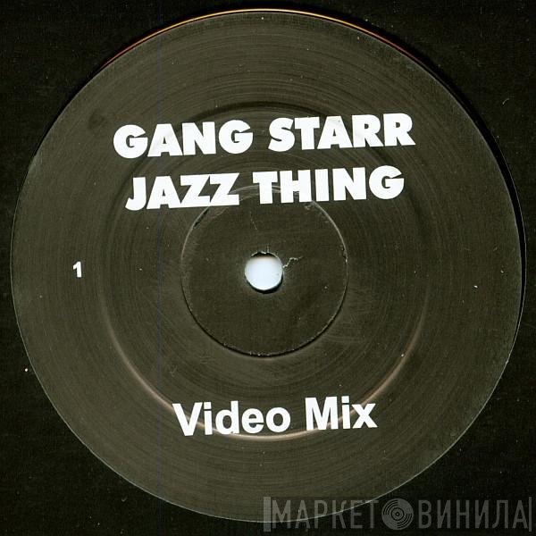 Gang Starr  - Jazz Thing