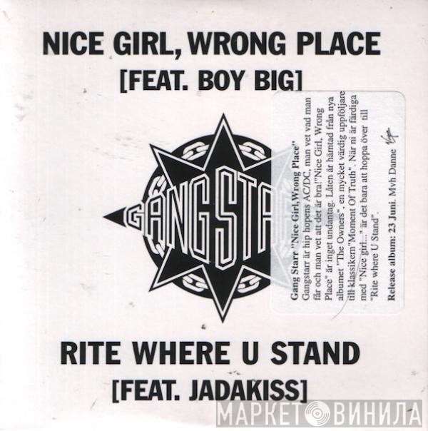 Gang Starr - Nice Girl, Wrong Place / Rite Where U Stand