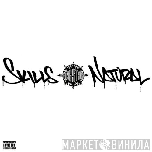 Gang Starr - Skills / Natural