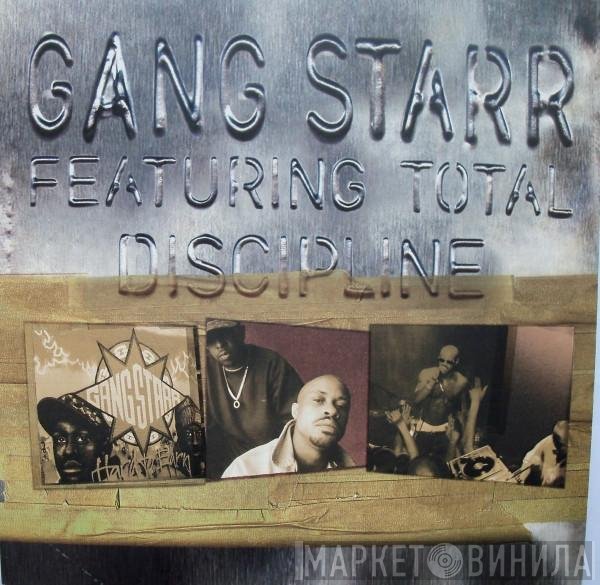 Gang Starr, Total - Discipline