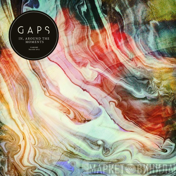 Gaps  - In, Around The Moments
