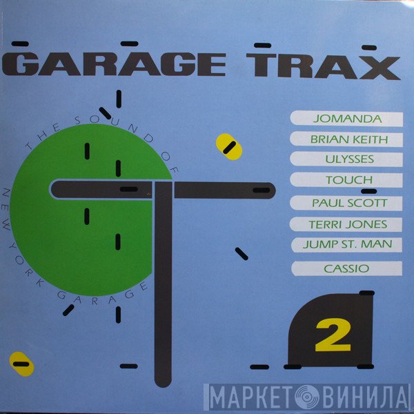 - Garage Trax 2 - The Sound Of New York Garage