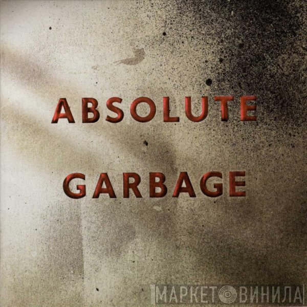 Garbage  - Absolute Garbage