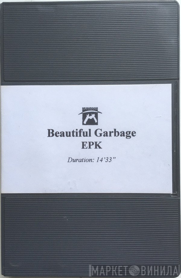 Garbage  - Beautiful Garbage EPK