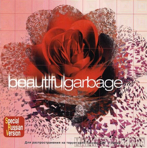 Garbage  - Beautiful Garbage