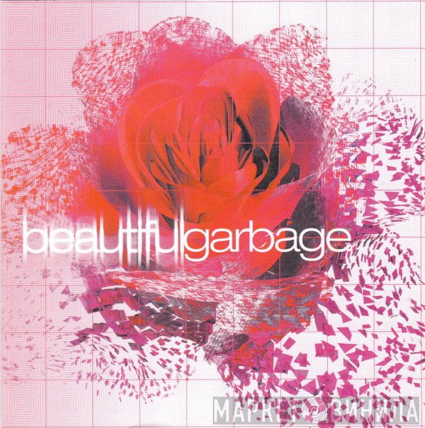 Garbage  - Beautiful Garbage