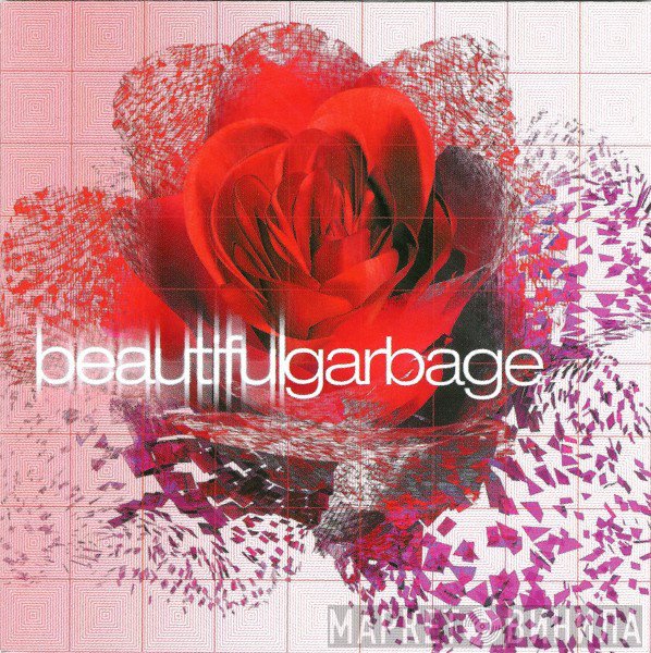Garbage  - Beautiful Garbage