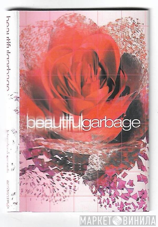 Garbage  - Beautifulgarbage