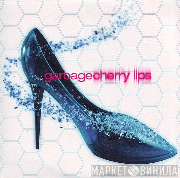 Garbage  - Cherry Lips