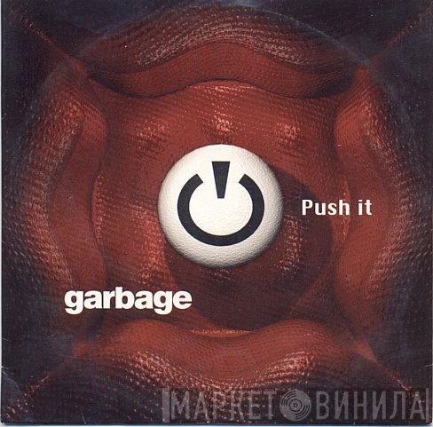 Garbage  - Push It