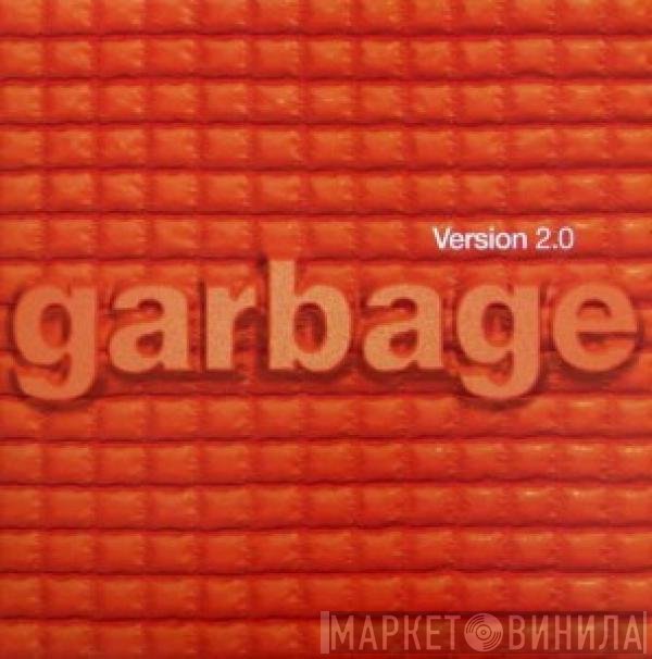 Garbage  - Version 2.0