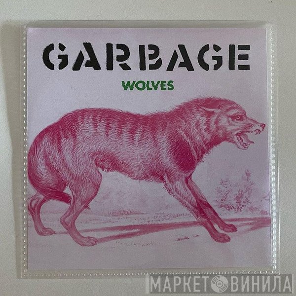 Garbage  - Wolves
