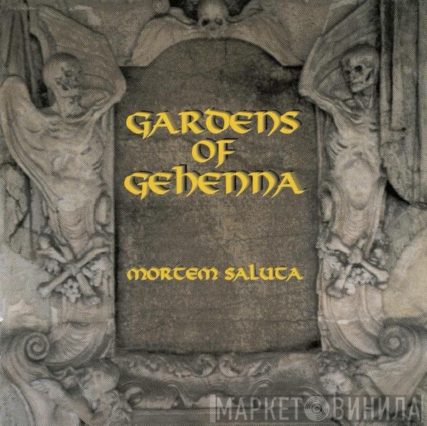 Gardens Of Gehenna - Mortem Saluta