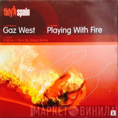 Gareth West  - Playing With Fire