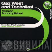 Gareth West and Technikal  - Mission Accomplished