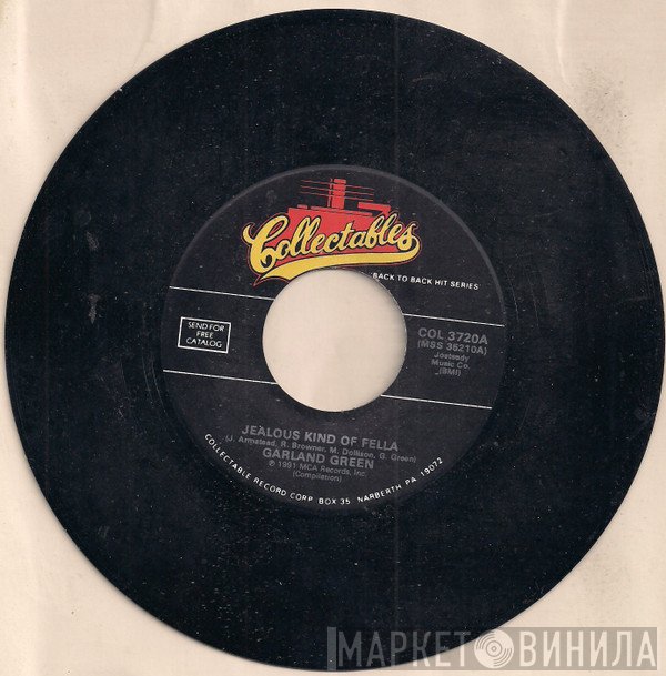 Garland Green, The Lovelites - Jealous Kind Of Fella / How Can I Tell My Mom And Dad