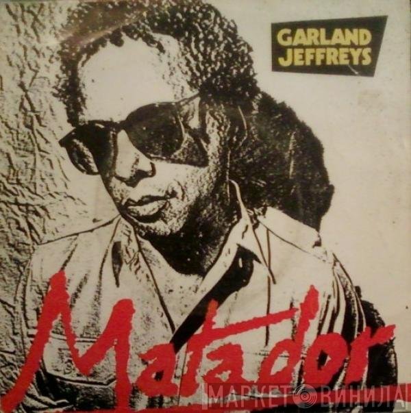 Garland Jeffreys  - Matador