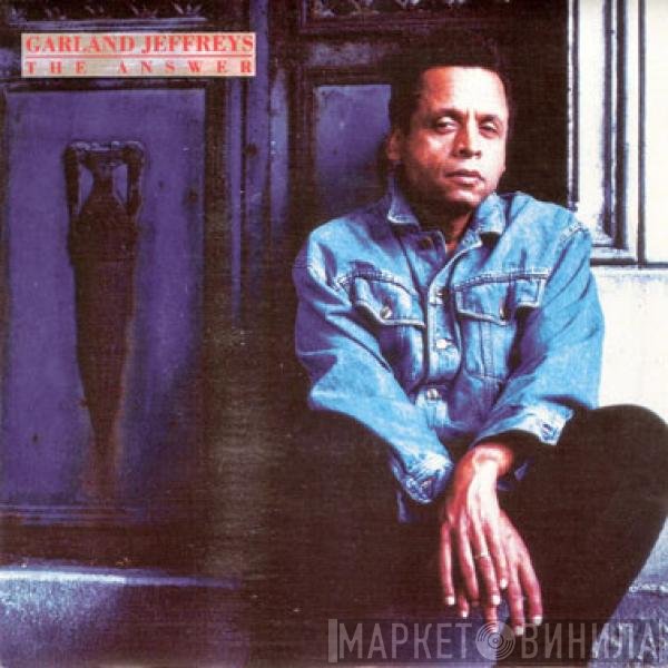 Garland Jeffreys  - The Answer