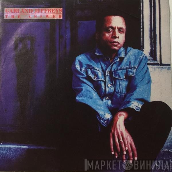 Garland Jeffreys  - The Answer