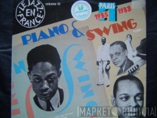 Garland Wilson, Teddy Weatherford, Garnet Clark - Piano & Swing Tome 1