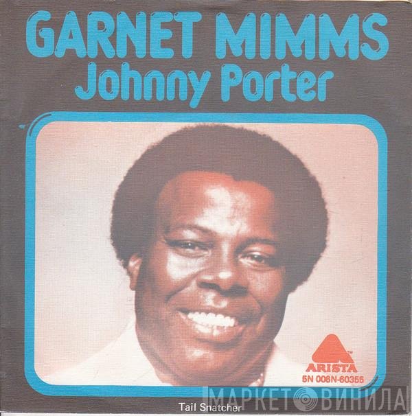 Garnet Mimms  - Johnny Porter