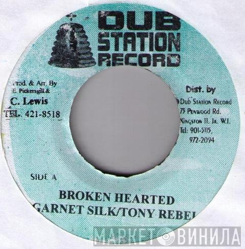 Garnett Silk & Tony Rebel  - Broken Heart