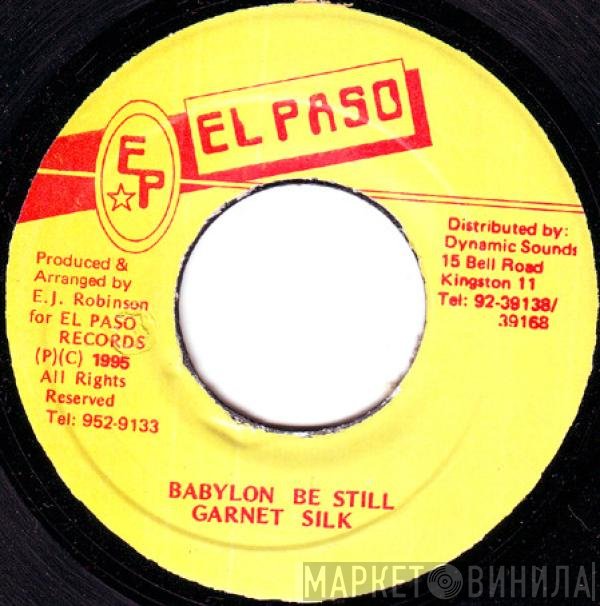 Garnett Silk - Babylon Be Still