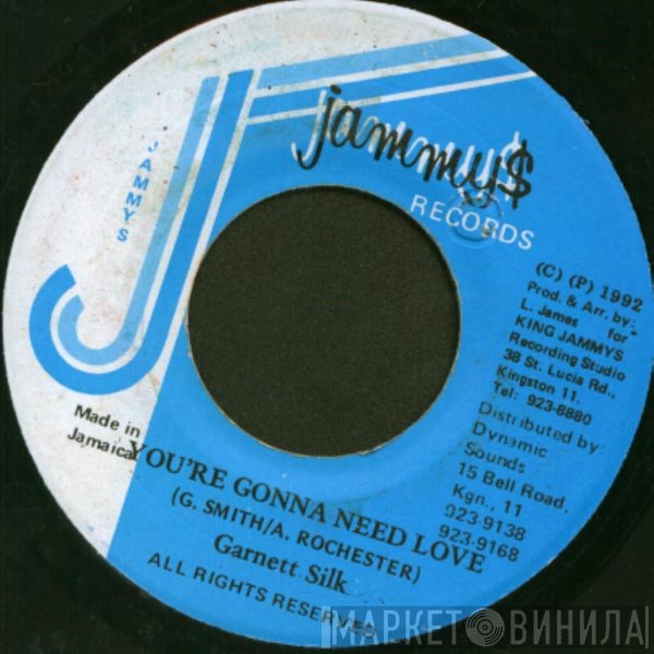 Garnett Silk - You're Gonna Need Love