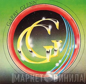 Garry Glenn - Garry Glenn