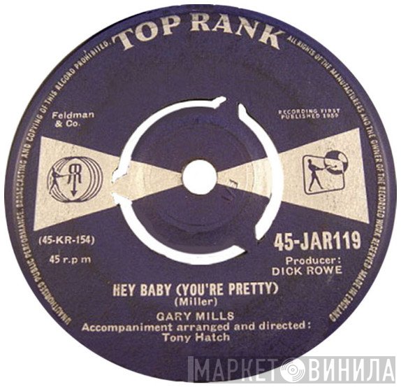 Garry Mills - Hey Baby (You're Pretty)