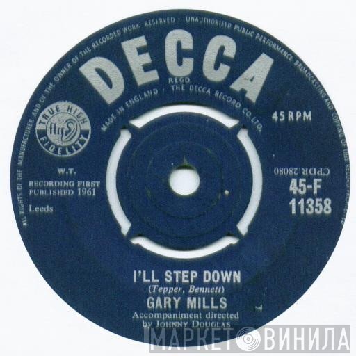 Garry Mills - I'll Step Down