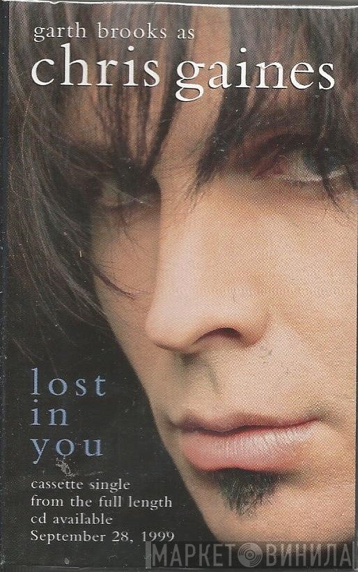 Garth Brooks As Chris Gaines  - Lost In You
