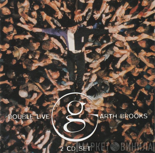 Garth Brooks  - Double Live