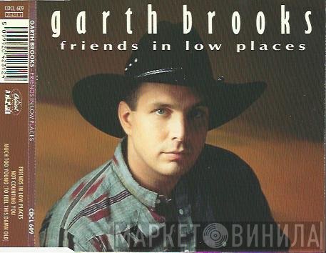 Garth Brooks - Friends In Low Places
