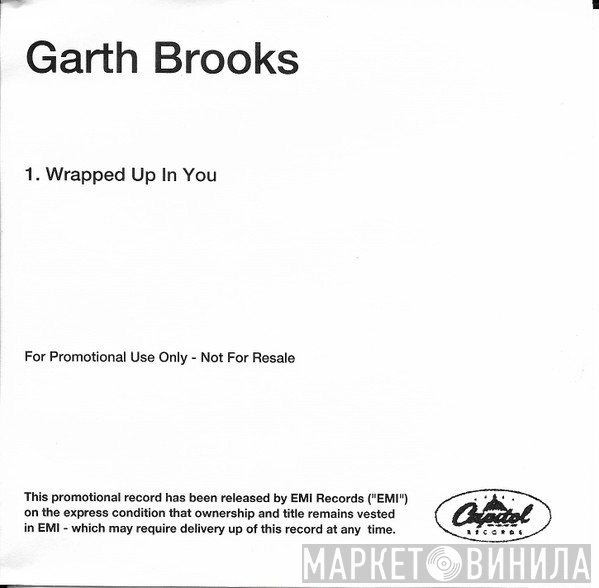 Garth Brooks  - Wrapped Up In You