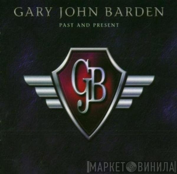 Gary Barden  - Past And Present