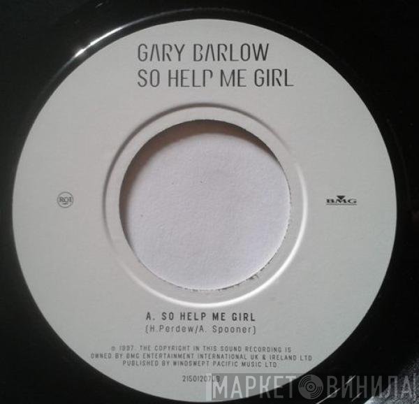 Gary Barlow - So Help Me Girl