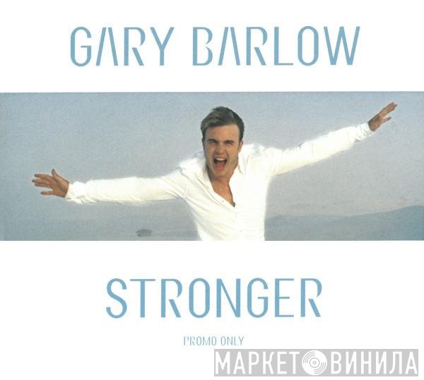 Gary Barlow  - Stronger