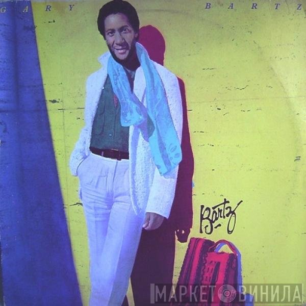 Gary Bartz  - Bartz