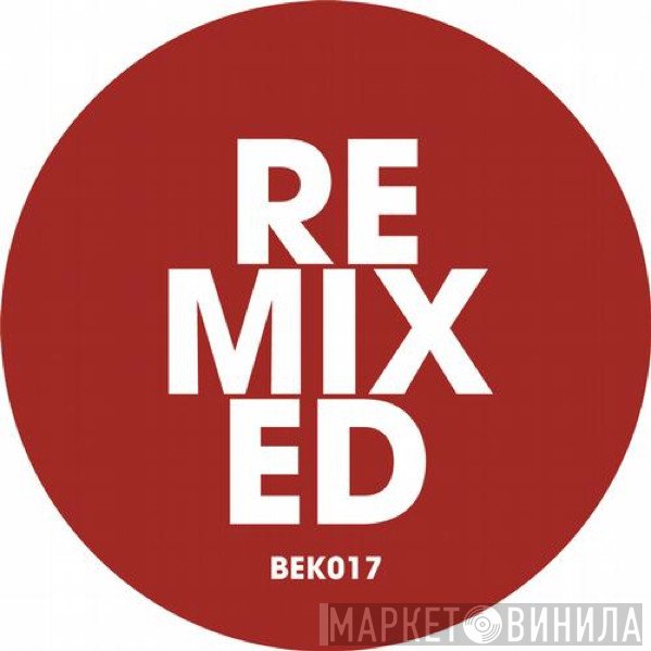 Gary Beck  - Remixed