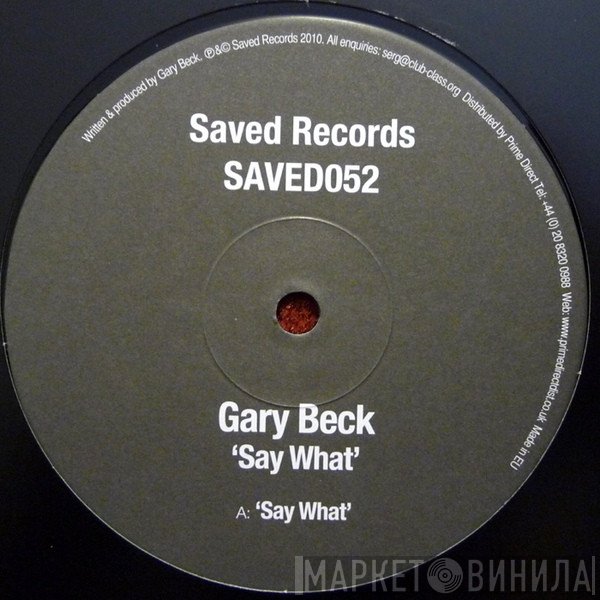 Gary Beck  - Say What