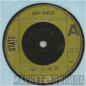 Gary Benson - Can't Let You Go